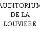 AUDITORIUM DE LA LOUVIERE