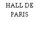 HALL DE PARIS