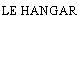 LE HANGAR
