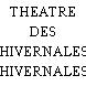 THEATRE DES HIVERNALES