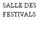 SALLE DES FESTIVALS