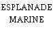 ESPLANADE MARINE