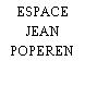 ESPACE JEAN POPEREN