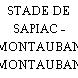 STADE DE SAPIAC - MONTAUBAN