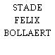 STADE FELIX BOLLAERT