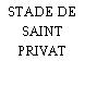 STADE DE SAINT PRIVAT