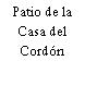 Patio de la Casa del Cordón