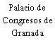 Palacio de Congresos de Granada