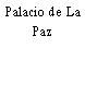 Palacio de La Paz