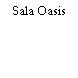 Sala Oasis