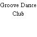 Groove Dance Club