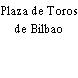 Plaza de Toros de Bilbao