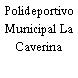 Polideportivo Municipal La Caverina