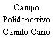 Campo Polideportivo Camilo Cano