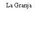 La Granja