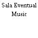 Sala Eventual Music