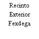 Recinto Exterior Fexdega