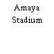 Amaya Stadium