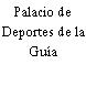 Palacio de Deportes de la Guía
