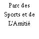 Parc des Sports et de L'Amitié