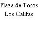 Plaza de Toros Los Califas
