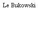 Le Bukowski