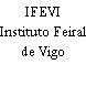 IFEVI Instituto Feiral de Vigo