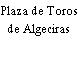 Plaza de Toros de Algeciras