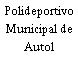 Polideportivo Municipal de Autol