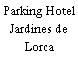 Parking Hotel Jardines de Lorca