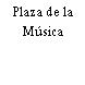 Plaza de la Música