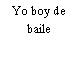 Yo boy de baile