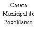 Caseta Municipal de Pozoblanco