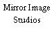 Mirror Image Studios