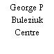 George P Buleziuk Centre