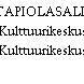 TAPIOLASALI, Kulttuurikeskus