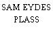 SAM EYDES PLASS