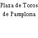 Plaza de Toros de Pamplona