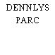 DENNLYS PARC