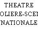 THEATRE MOLIERE-SCENE NATIONALE