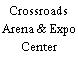 Crossroads Arena & Expo Center