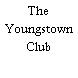 The Youngstown Club