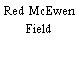 Red McEwen Field