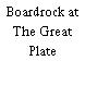 Boardrock at The Great Plate