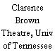 Clarence Brown Theatre, Univ of Tennessee