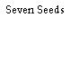 Seven Seeds