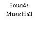 Sounds MusicHall