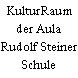 KulturRaum der Aula Rudolf Steiner Schule