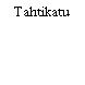 Tahtikatu