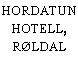 HORDATUN HOTELL, RØLDAL